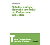 Metodi e strategie didattiche innovative per l'educazione ambientale