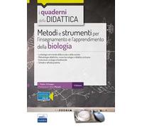 Metodi e strumenti per l'insegnamento e l'apprendimento della biologia. Con espansione online