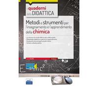 Metodi e strumenti per l'insegnamento e l'apprendimento della chimica. Con espansione online