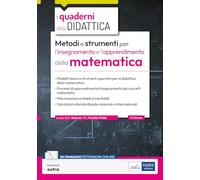Metodi e strumenti per l'insegnamento e l'apprendimento della matematica. Didattica della matematica per i docenti delle scuole secondarie. Con estensioni online