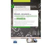 Metodi e strumenti per l'insegnamento e l'apprendimento della musica