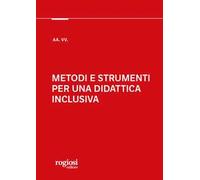 Metodi e strumenti per una didattica inclusiva