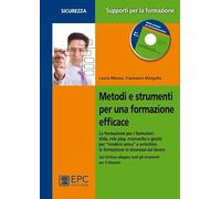 Metodi e strumenti per una formazione efficace. Con CD-ROM - Menza Laura, ...