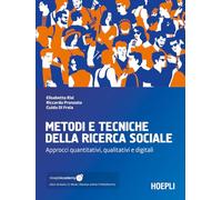 Metodi e tecniche della ricerca sociale