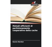 Metodi efficienti di partizionamento cooperativo della cache