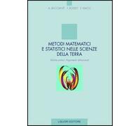Metodi matematici e statistici nelle scienze della terra. Argomenti istituzionali (Vol. 1)