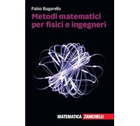 Metodi matematici per fisici e ingegneri