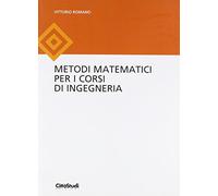 Metodi matematici per i corsi di ingegneria