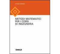 Metodi matematici per i corsi di ingegneria