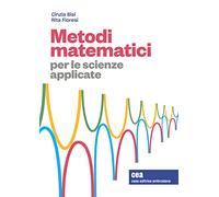 Metodi matematici per le scienze applicate. Con e-book