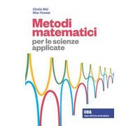 Metodi matematici per le scienze applicate. Con e-book