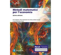 Metodi matematici per l'economia. Ediz. Mylab