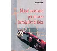 Metodi matematici per un corso introduttivo di fisica