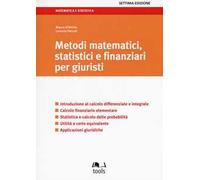 Metodi matematici, statistici e finanziari per giuristi