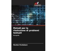 Metodi per la risoluzione di problemi testuali: Monografia