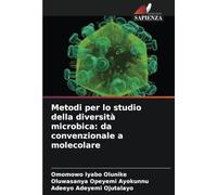 Metodi per lo studio della diversità microbica: da convenzionale a molecolare