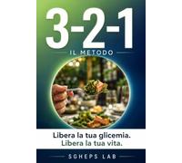 METODO 3-2-1: La rivoluzione del piatto per diabetici
