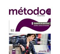 Método 4 de español (B2). Cuaderno de ejercicios (Ed. 2022)