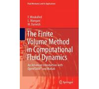 Metodo a volume finito in fluidodinamica computazionale: una spedizione veloc...