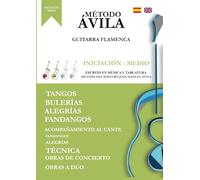MÉTODO ÁVILA PARA GUITARRA FLAMENCA: NIVEL PRELIMINAR