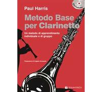Metodo base per clarinetto. Con CD Audio - Harris Paul