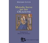 Metodo breve per fare orazione