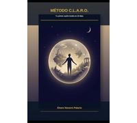 MÉTODO C.L.A.R.O.: Tu primer sueño lúcido en 30 días