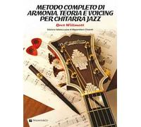 Metodo completo di armonia, teoria e voicing per chitarra jazz