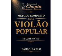 Método completo para violão popular: Volume único