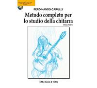 Metodo completo per lo studio della chitarra: Vol. 1