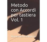 Metodo con Accordi per tastiera Vol. 1