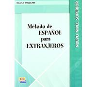 Método de español para extranjeros. Libro del alumno. Nuevo nivel superior. Per le Scuole superiori (Vol. 2): Student Book