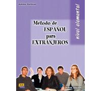 Método de español para extranjeros. Nivel elemental. Libro del alumno. Per le Scuole superiori: Student Book