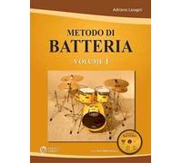 Metodo di batteria. Con CD-Audio. Vol. 1