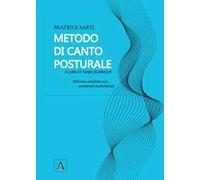 Metodo di canto posturale. Nuova ediz. Con contenuti multimediali