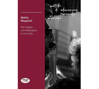Metodo di educazione personale musicale. Per basso contrabbasso e non solo [Pape
