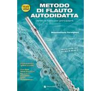 Metodo di flauto autodidatta. Con video in streaming. Con File audio online