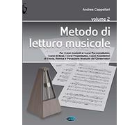 Metodo di lettura musicale vol. 2 Per Licei musicali, Conservatori e Corsi universitari a indirizzo musicale