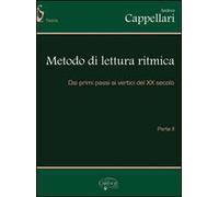 Metodo di lettura ritmica. dai primi passi ai vertici del XX secolo. Vol. 2