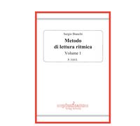 Metodo di lettura ritmica. Vol. 1 - Bianchi Sergio