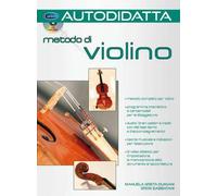 METODO DI VIOLINO AUTODIDATTA + CD ROM - M.G. DUMIANI E. SABBATTANI