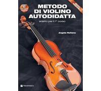 Angela Reitano Metodo di Violino Autodidatta con CD CORSO PER VIOLINO NUOVA EDIZ