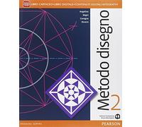 Metodo disegno. Con eserciziario. Per le Scuole superiori. Con e-book. Con espansione online (Vol. 2)