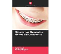 Método dos Elementos Finitos em Ortodontia