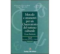 AA.VV. – Metodo e strumenti per un osservatorio del turismo culturale – Touring Editore