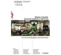 Metodo e testualità. Costruzioni analitiche e modi di fare