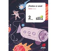 Método Globalizado. ¡Todos a una!. 2 Primaria. Tercer trimestre. Más Savia