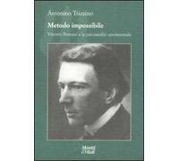 Metodo impossibile. Vittorio Benussi e la psicoanalisi sperimentale