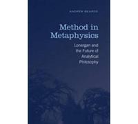 Metodo in metafisica: Lonergan e il futuro dell'analisi - HardBack NUOVE...