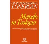 METODO IN TEOLOGIA. EDIZ. AMPLIATA (IL) - 2023 - Città Nuova